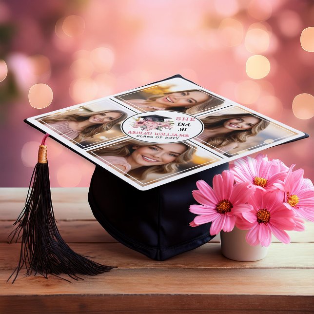 Grad Cap | Pink Florals She Did It 4 Photo Collage (Grad Cap with Pink Floral Bouquet "SHE Did It!" 4 Photo Collage Graduation Topper White Background)