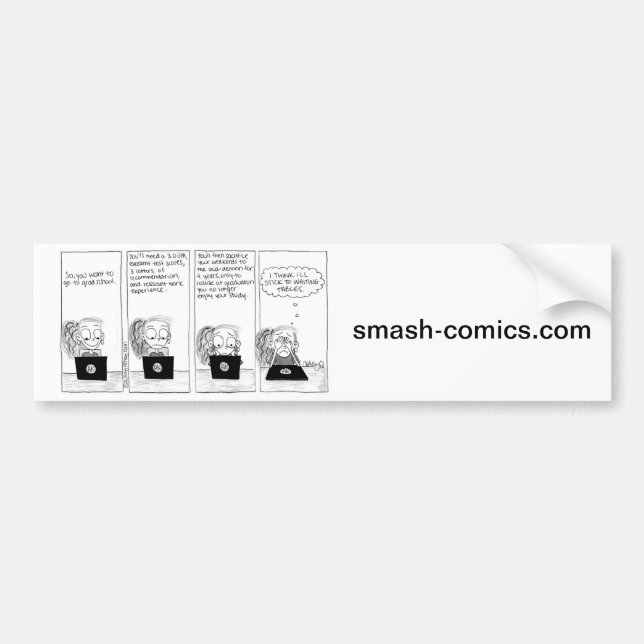 Grad School Bumper Sticker (Front)