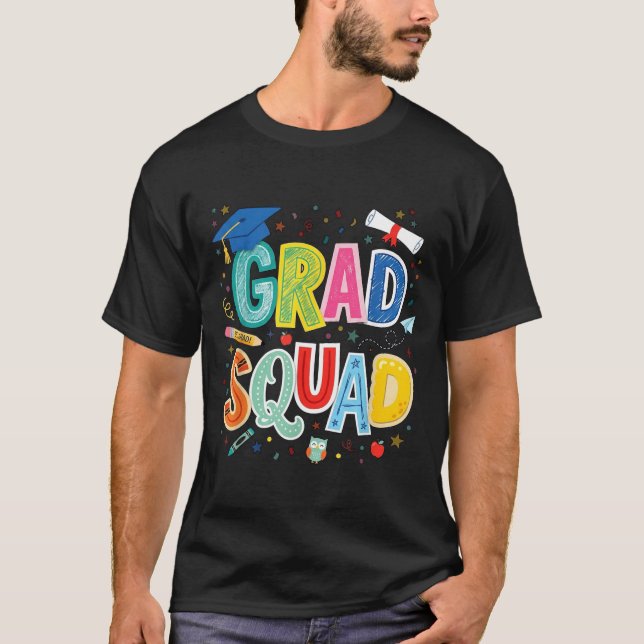 Grad Squad Funny Graduation Cl Of 2026 Colourful T-Shirt (Front)