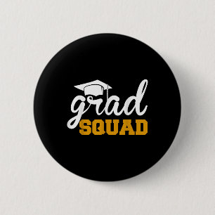 Grad Squad Funny Senior Cl Of 2025 Graduation Fami 2 Inch Round Button