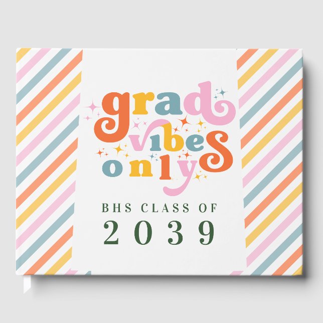 Grad Vibes Only Graduation Party Class Of 2024 Guest Book (Front)
