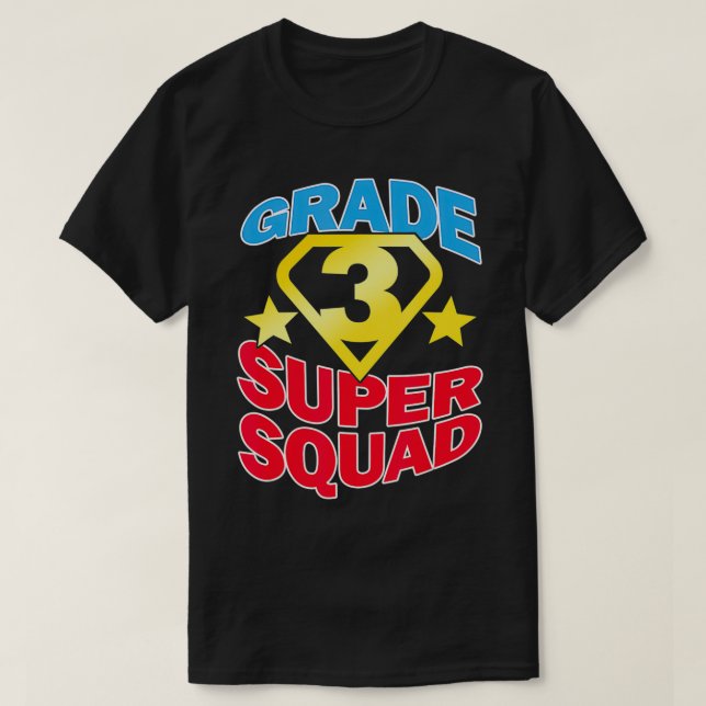 Grade 3 Super Squad Superhero Teacher Team  T-Shirt (Design Front)