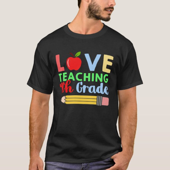 Grade 4 Pencil Teacher T-Shirt (Front)