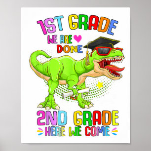 Grade Graduation T-rex Last Day Of School 1st Grad Poster