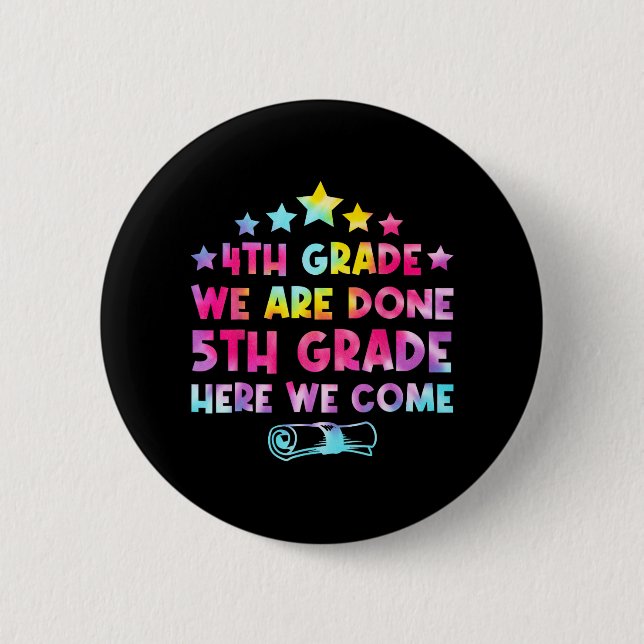 Grade Graduation Tie Dye 5th Grade Here We Come  2 Inch Round Button (Front)