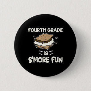 Grade Is S'more Fun Back To School Teacher Kids 2 Inch Round Button