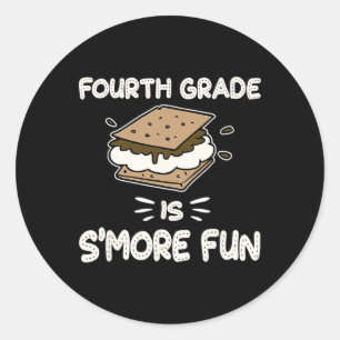 Grade Is S'more Fun Back To School Teacher Kids  Classic Round Sticker