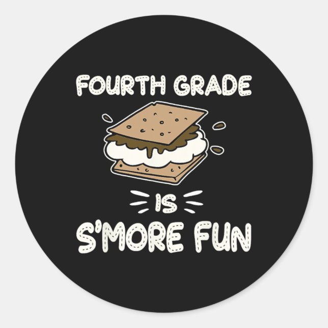 Grade Is S'more Fun Back To School Teacher Kids  Classic Round Sticker (Front)