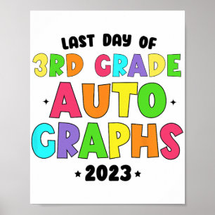 Grade Last Day Of School Autographs  Poster