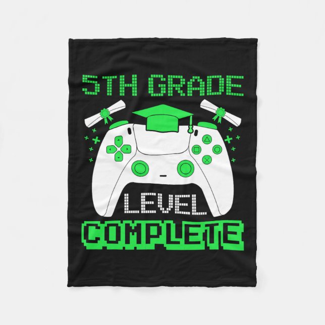 Grade Level Complete Gamer 5th Grade Graduation Gi Fleece Blanket (Front)