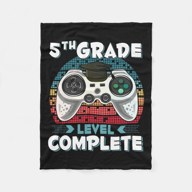 Grade Level Complete Gamer 5th Grade Graduation Gi Fleece Blanket (Front)