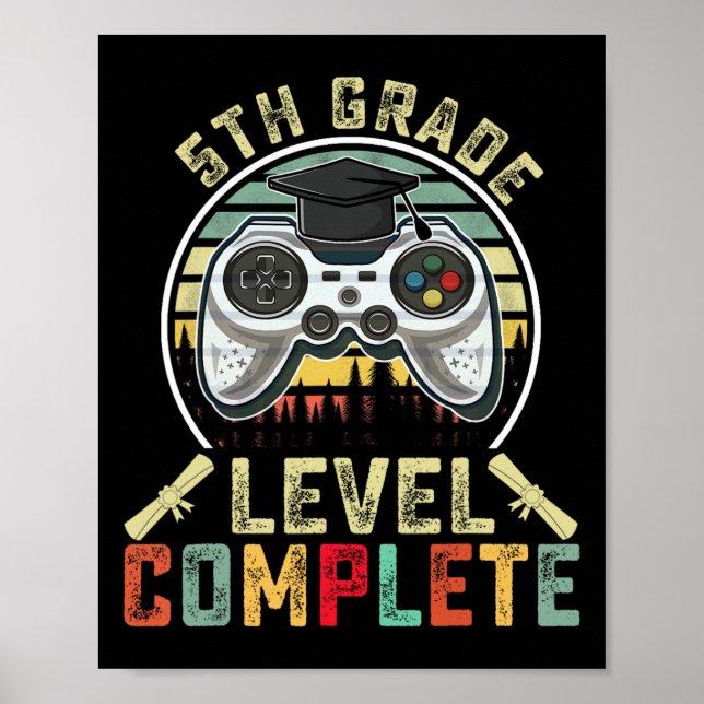 Grade Level Complete Gamer 5th Grade Graduation Gi Poster (Front)