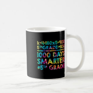 Grade Teacher 1000 Days Smarter 100 Days Of School Coffee Mug