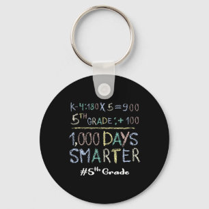 Grade Teacher 1000 Days Smarter 100 Days Of School Keychain
