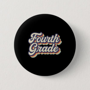Grade Teacher Retro Vintage 4th Grade Teacher Team 2 Inch Round Button