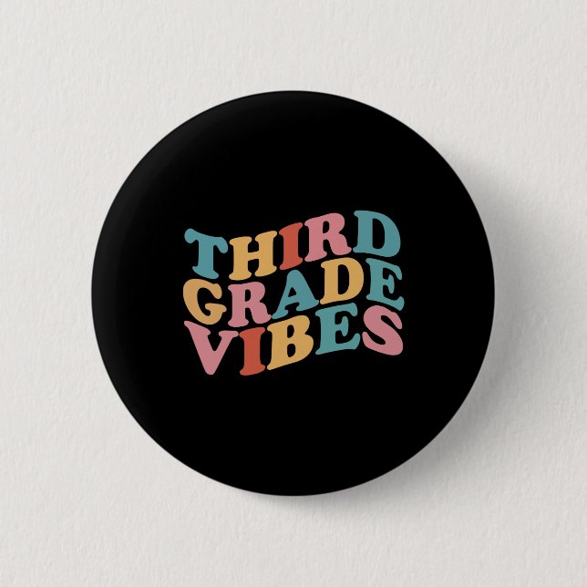 Grade Vibes Back To School For Teacher Students  2 Inch Round Button (Front)