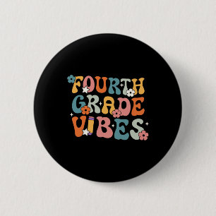 Grade Vibes Back To School Retro 4th Grade Teacher 2 Inch Round Button