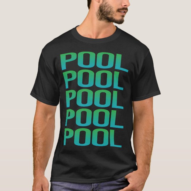 Gradient Text Pool T-Shirt (Front)