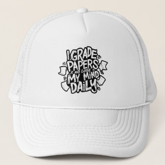 Grading Papers Daily Losing Mind Teacher Humor Trucker Hat