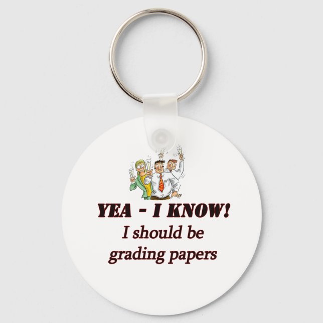grading papers. keychain (Front)