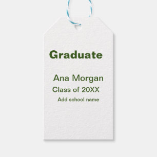 Graduate add name school name class of 20XX simple Gift Tags