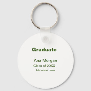 Graduate add name school name class of 20XX simple Keychain