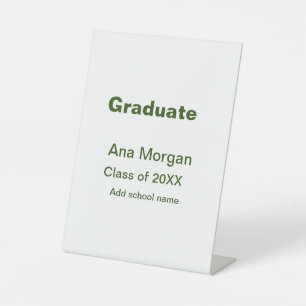 Graduate add name school name class of 20XX simple Pedestal Sign