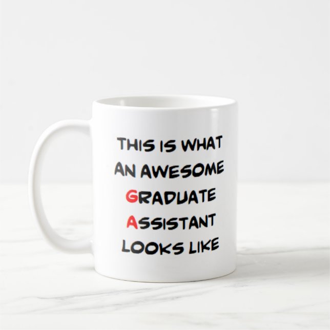 graduate assistant, awesome coffee mug (Left)