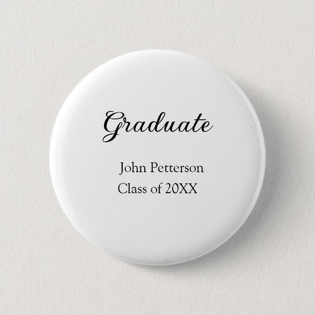 Graduate class of 20XX simple minimal graduation m 2 Inch Round Button (Front)