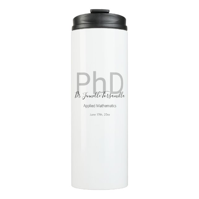 Graduate Keepsake Black Grey Name PhD Graduation Thermal Tumbler (Front)