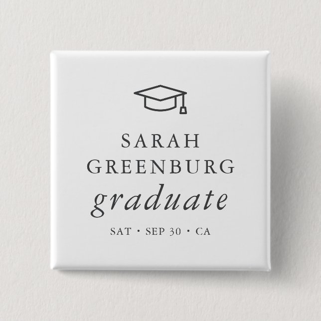 Graduate Modern Minimalist Simple Chic Graduation 2 Inch Square Button (Front)