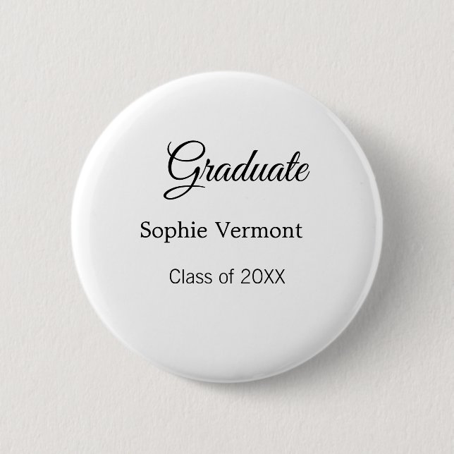 Graduate name class of 20XX congrats simple minima 2 Inch Round Button (Front)