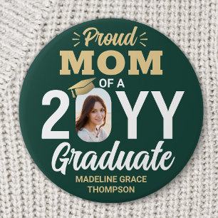 Graduate Photo Proud Mom Modern Green and Gold 3 Inch Round Button