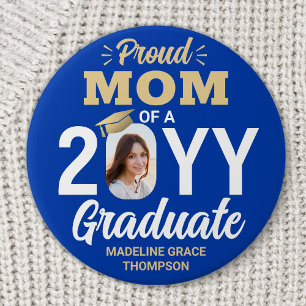 Graduate Photo Proud Mom Modern Royal Blue & Gold 3 Inch Round Button
