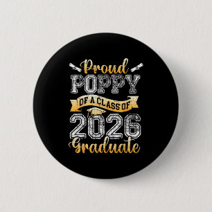 Graduate proud poppy of a class 2026 seniorGraduat 2 Inch Round Button