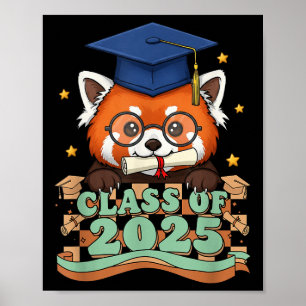 Graduate Red Panda Cl Of 2025 Kids Mens Womens Gra Poster