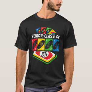 Graduate Senior-Class Of 2025 We Out Uno Funny Gra T-Shirt