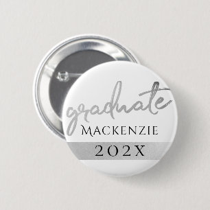 Graduate Silver Script   Trendy Faux Metallic 2 Inch Round Button