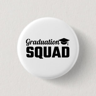 Graduate Squad  1 Inch Round Button
