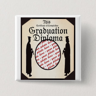 Graduate Standing Tall Diploma  Frame 2 Inch Square Button