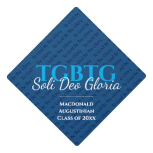 Graduate TO GOD BE THE GLORY Blue Custom Graduation Cap Topper