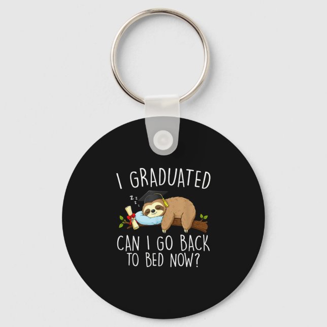 Graduated can go back to bed funny graduation keychain (Front)