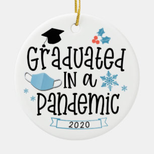 Graduated in a Pandemic 2020 Christmas Ornament