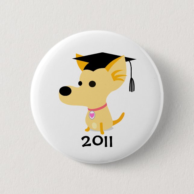 Graduation 2011 Dog 2 Inch Round Button (Front)
