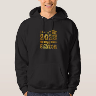Graduation 2023 S Class Of 2023 Senior 23 School Hoodie
