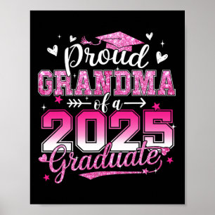 Graduation 2025 Proud Grandma Of 2025 Graduate Flo Poster
