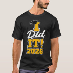 Graduation 2026 Graduate Class of 2026 Senior 26 T-Shirt