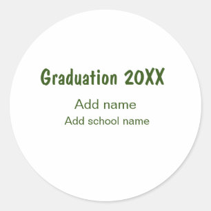 Graduation 20XX add year name school green modern  Classic Round Sticker