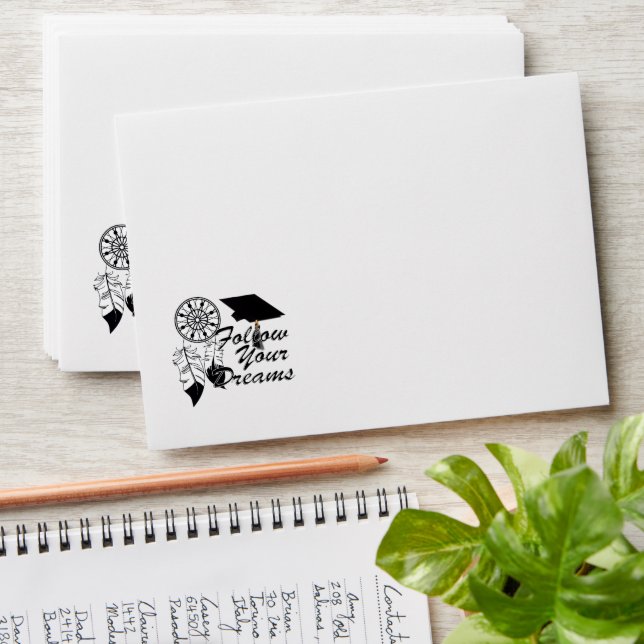 Graduation Advice: Follow Your Dreams! Envelope (Stacked)