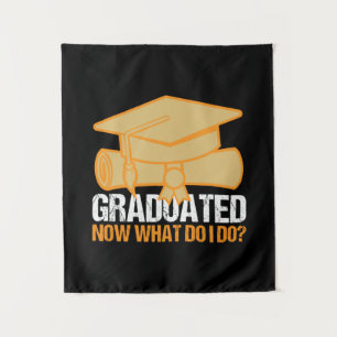 Graduation Art   Graduated Now What Do I Do Tapestry